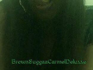 BrownSuggaaCarmelDeluxxe