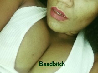 Baadbitch