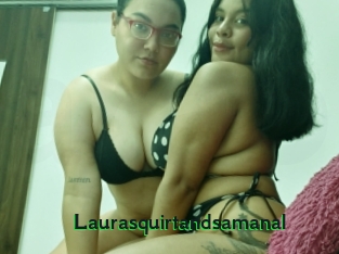 Laurasquirtandsamanal