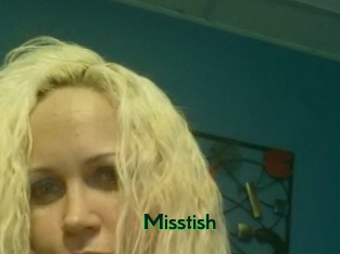 Misstish