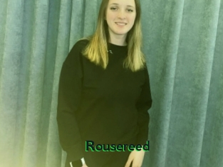 Rousereed