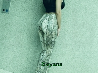 Seyana