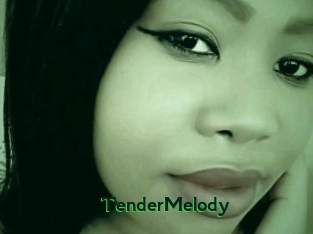 TenderMelody