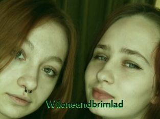 Wiloneandbrimlad