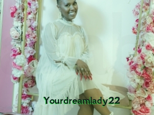 Yourdreamlady22